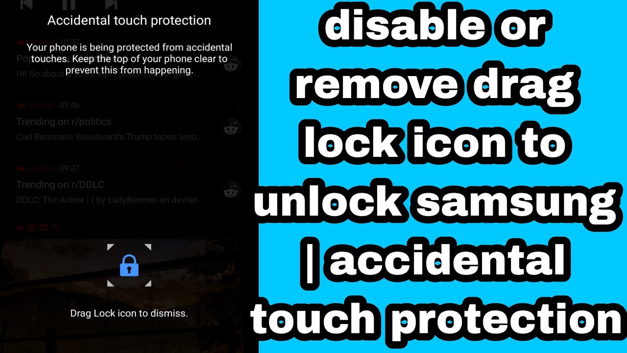 disable or remove drag lock icon to unlock samsung | accidental touch protection