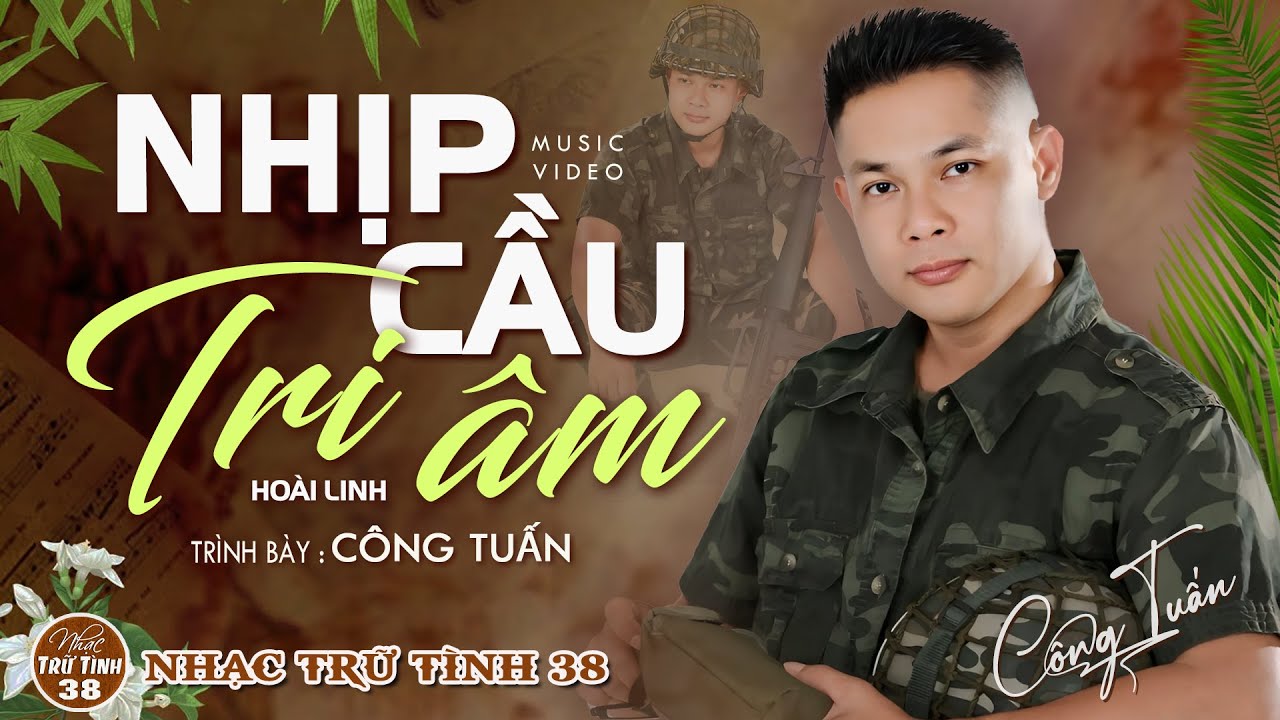 NHỊP CẦU TRI ÂM - CÔNG TUẤN ➤LK Nhạc Lính 1975 | Rumba Hải Ngoại Hay Vượt Thời Gian