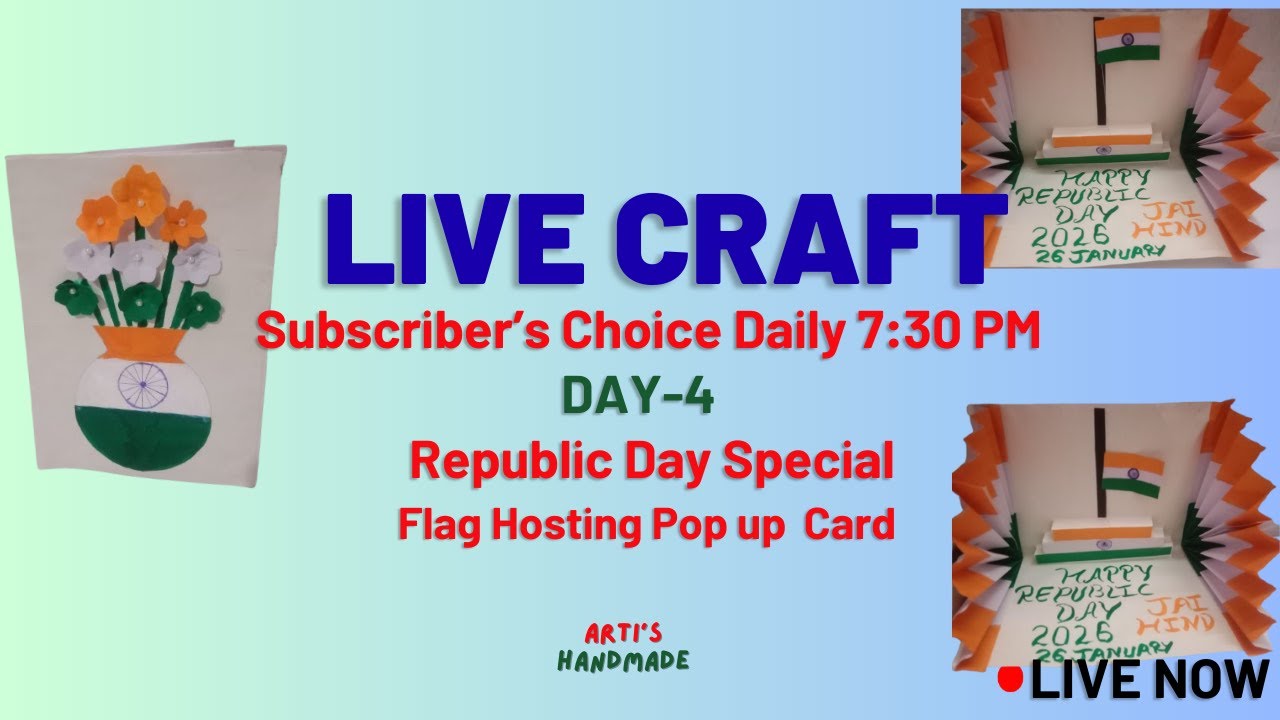 Live Republic Day Special 🇮🇳 Flag Hoisting Popup Card |Subscriber’s Choice Series Day 4| Live Craft