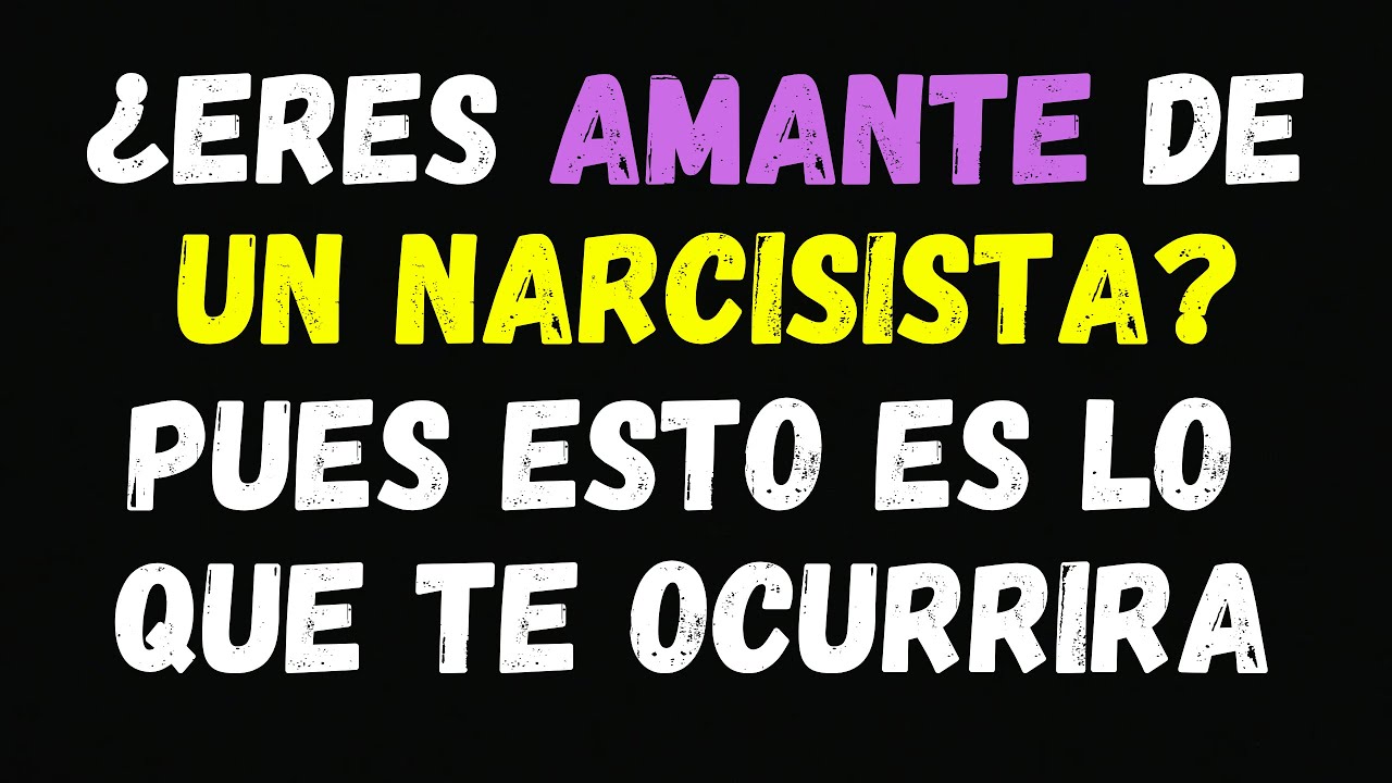 Esto es lo que te Ocurrirá, Cuando TÚ Eres AMANTE del NARCISISTA💔| psicología - #narcisismo