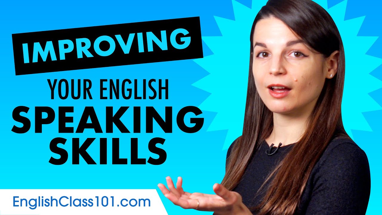 How to Improve Your Speaking Skills