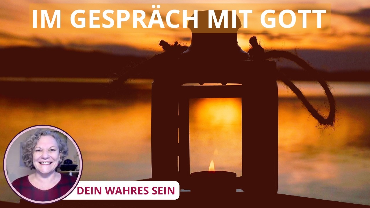 Im Gespr&auml;ch mit GOTT