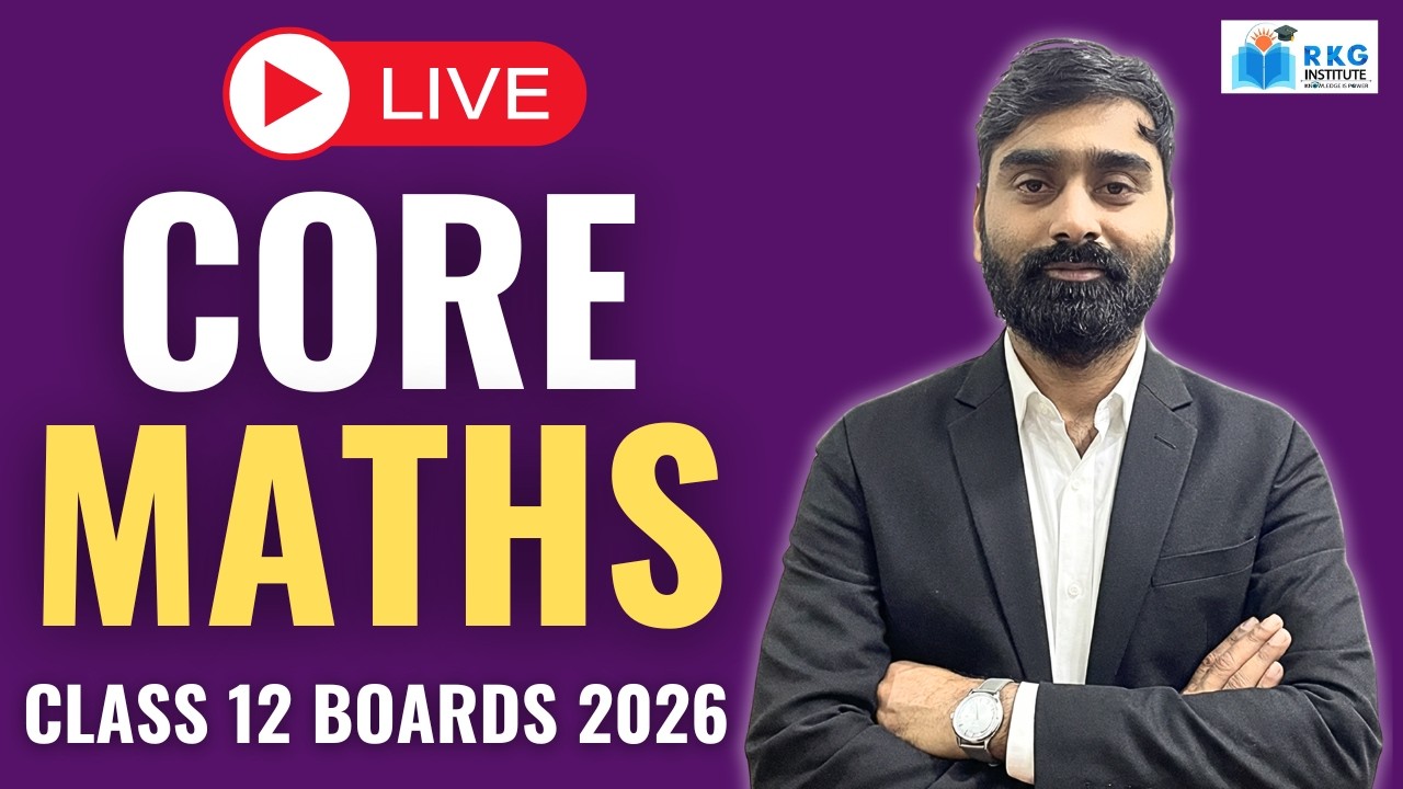 Class 12 Core  Maths | Live Revision -   MOST EFFECTIVE STRATEGIES FOR BOARD