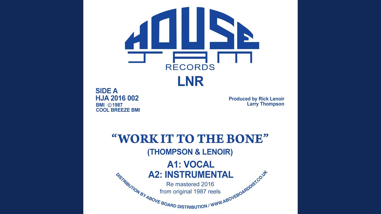 Work It To The Bone