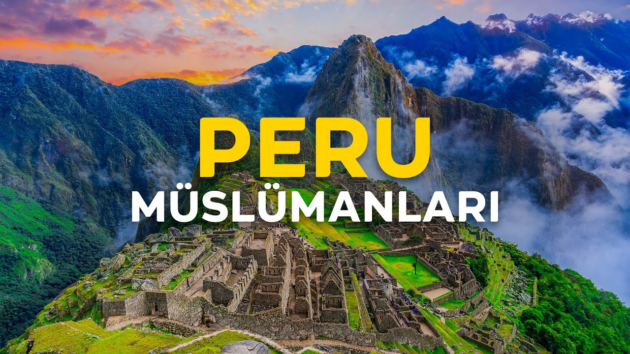 Bir Güney Amerika Ülkesinde İslâm'ın Serüveni - Peru Müslümanları