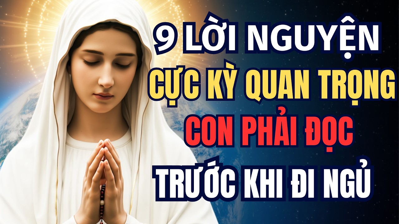 9 kinh cầu nguyện cực kỳ quan trọng nên đọc trước khi con đi ngủ