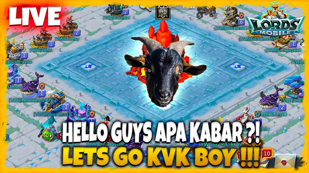 HALOO KAMBENG APA KABAR ?!! GASPOL KVK !!! - Lords Mobile Indonesia