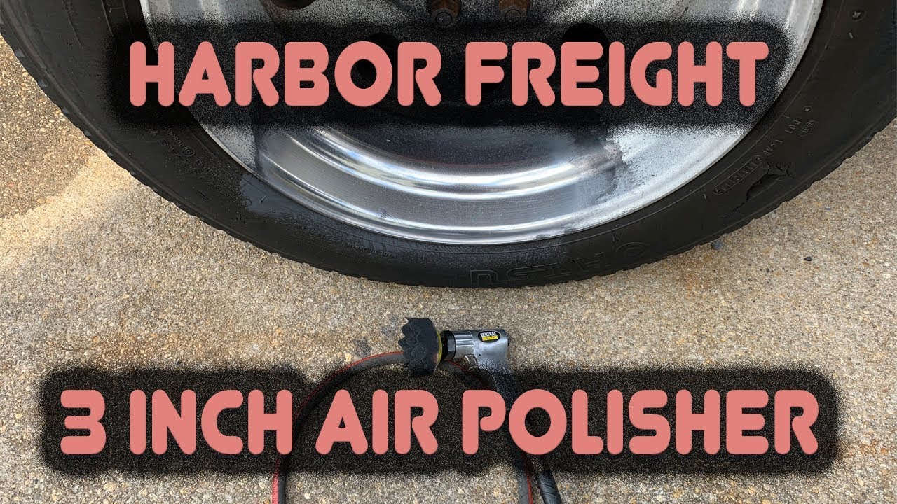 Harbor Freight 3 inch Air Polisher