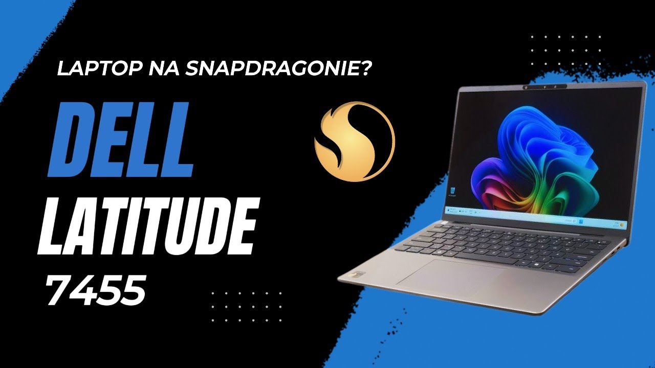 Czy laptop z procesorem Snapdragon X ma sens? Dell Latitude 7455