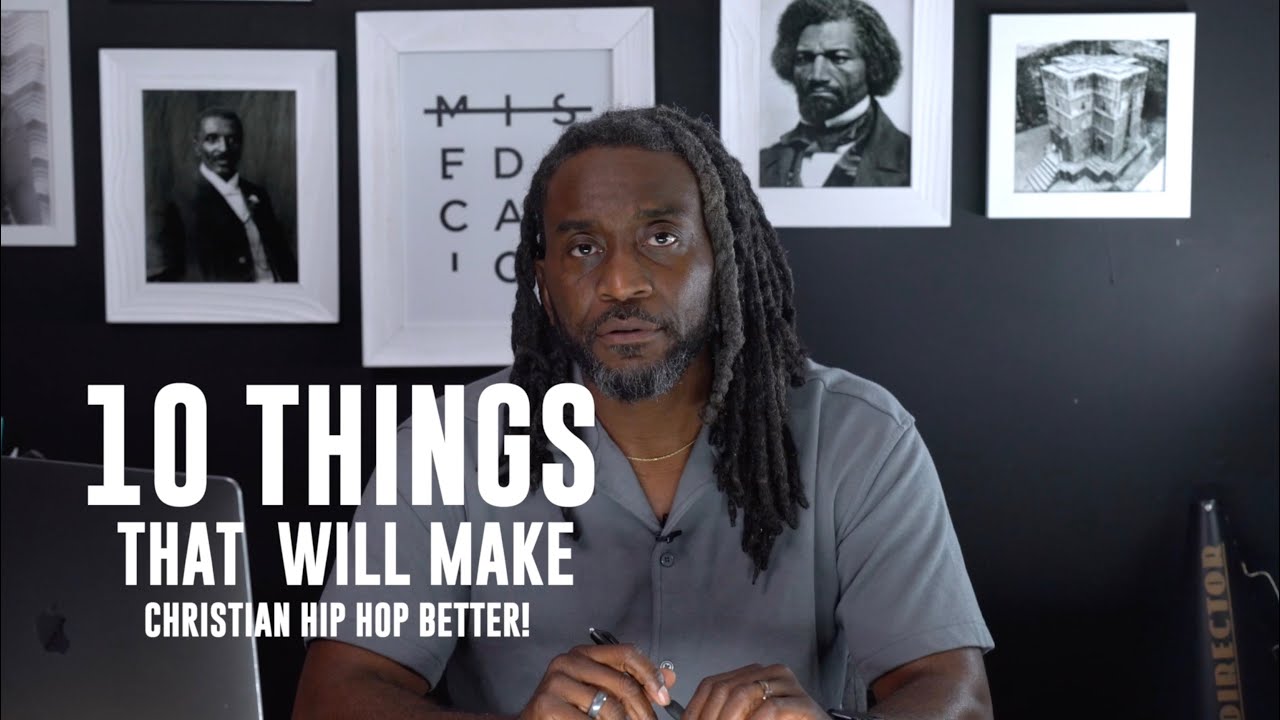10 Things That Will Make Christian Hip Hop Better