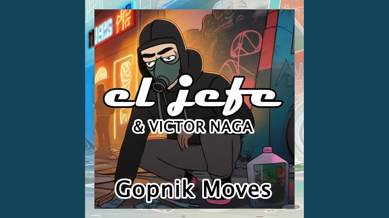 Gopnik Moves (feat. Victor Naga)