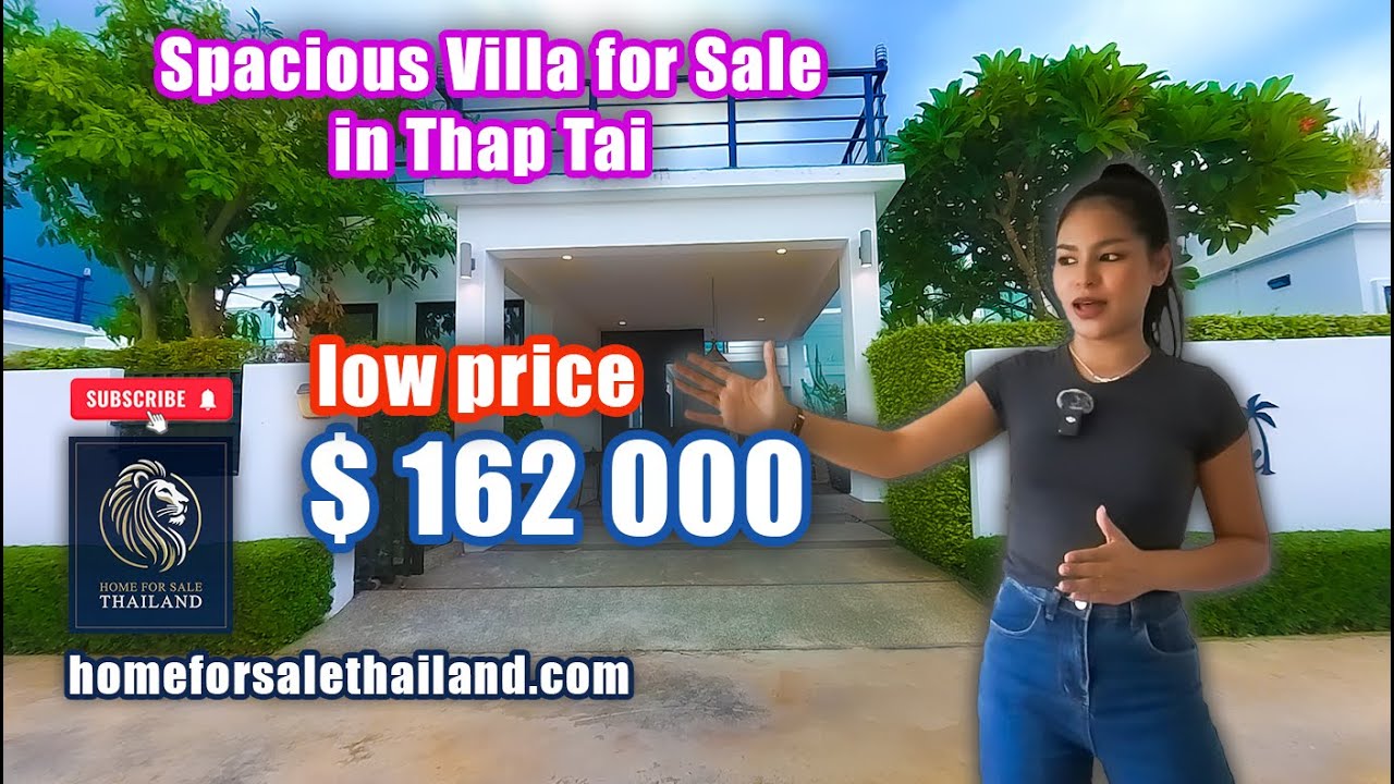 Spacious Villa for Sale in Thap Tai for $162 000 | Home For Sale Thailand