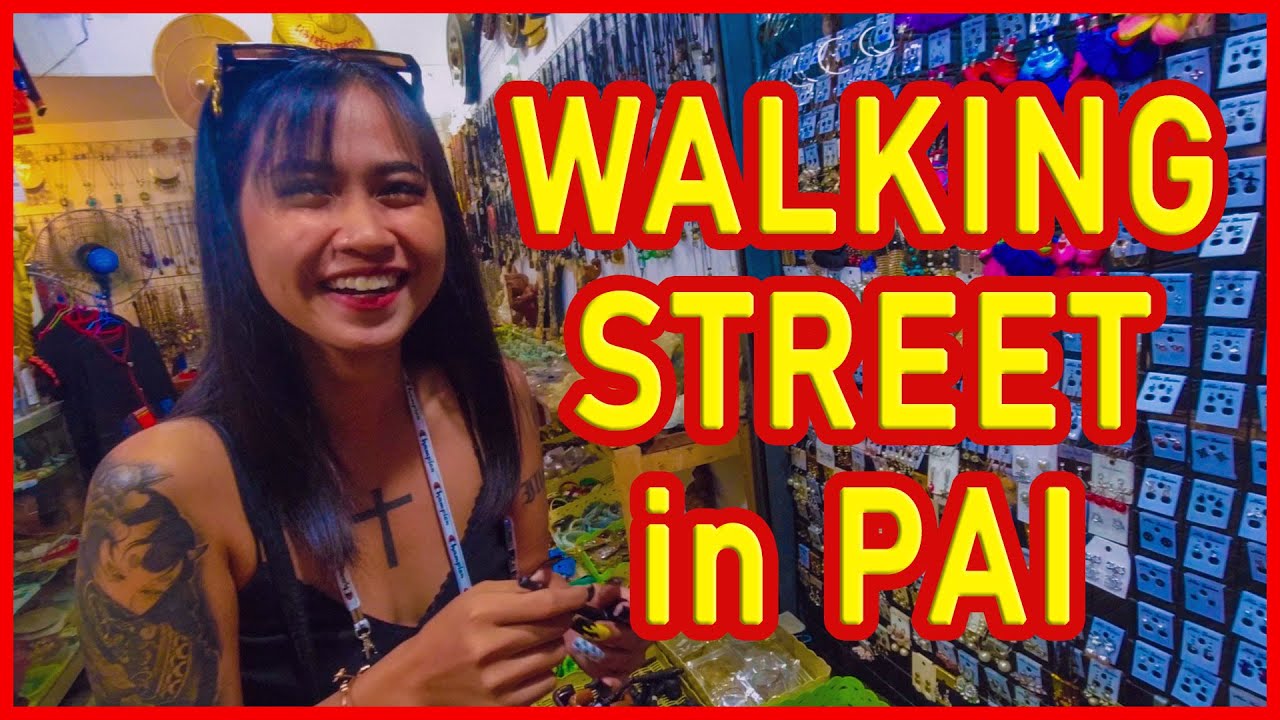 Pai Walking Street 2022 🌴 Nord Thailand Reisen