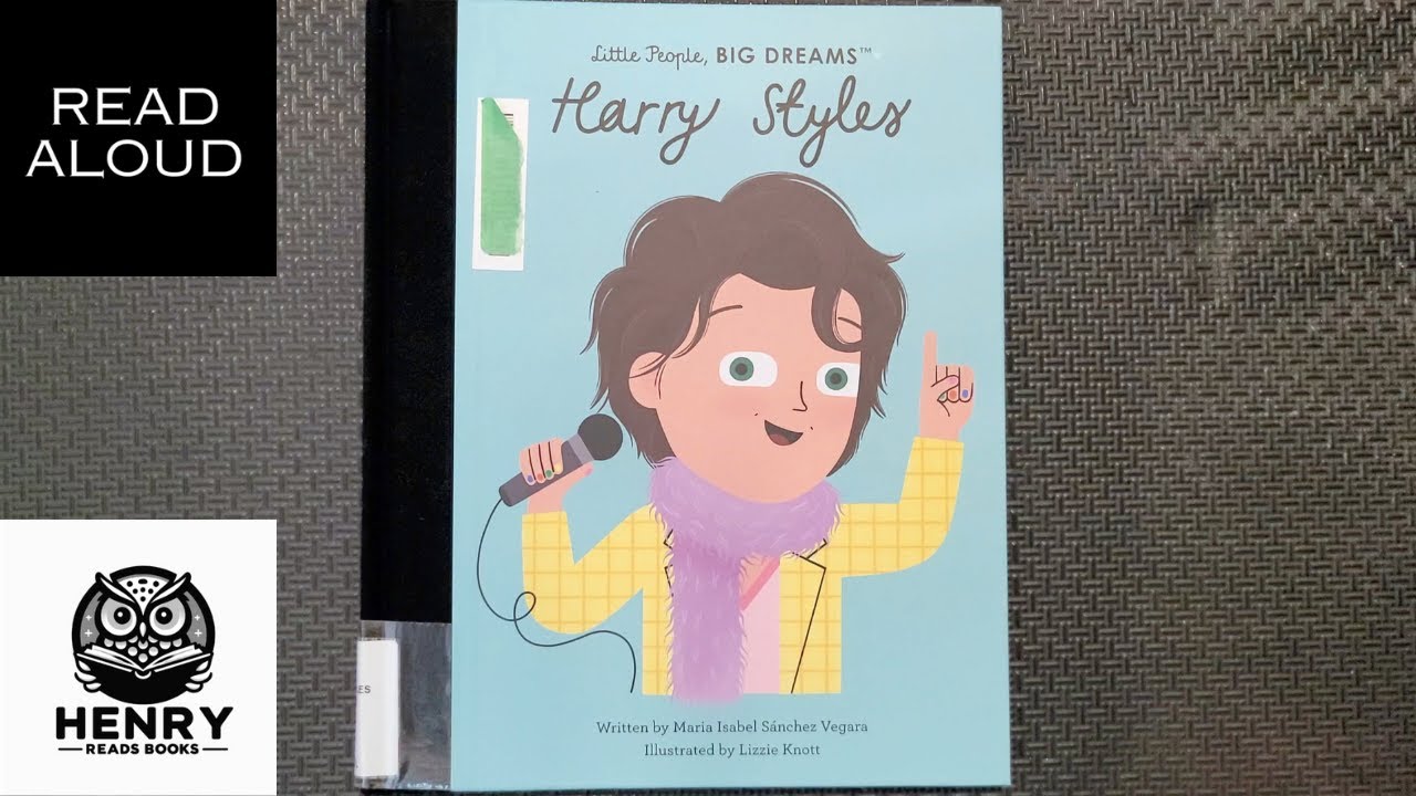 Henry Reads Little People Big Dreams: Harry Styles | Read Aloud Kids Books