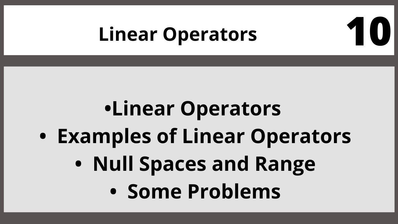 Linear Operators|Functional Analysis in Hindi Urdu MTH327 LECTURE 10