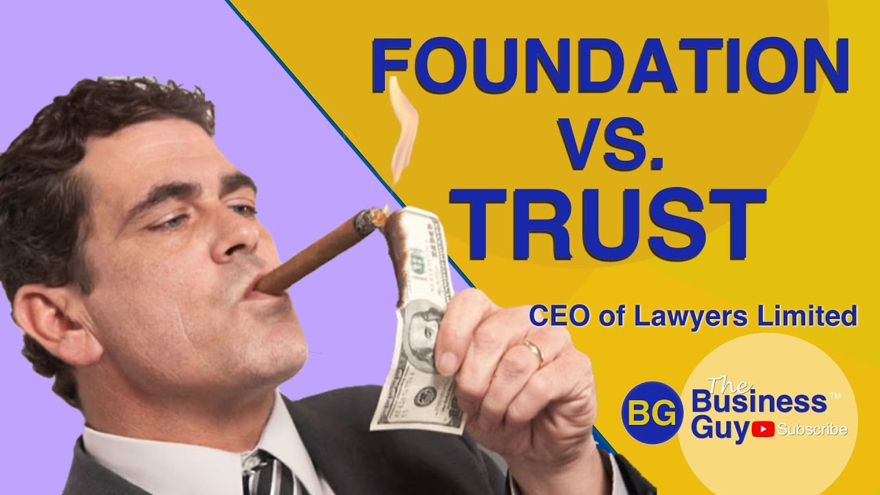 Foundation Vs  Trust | What's Better?