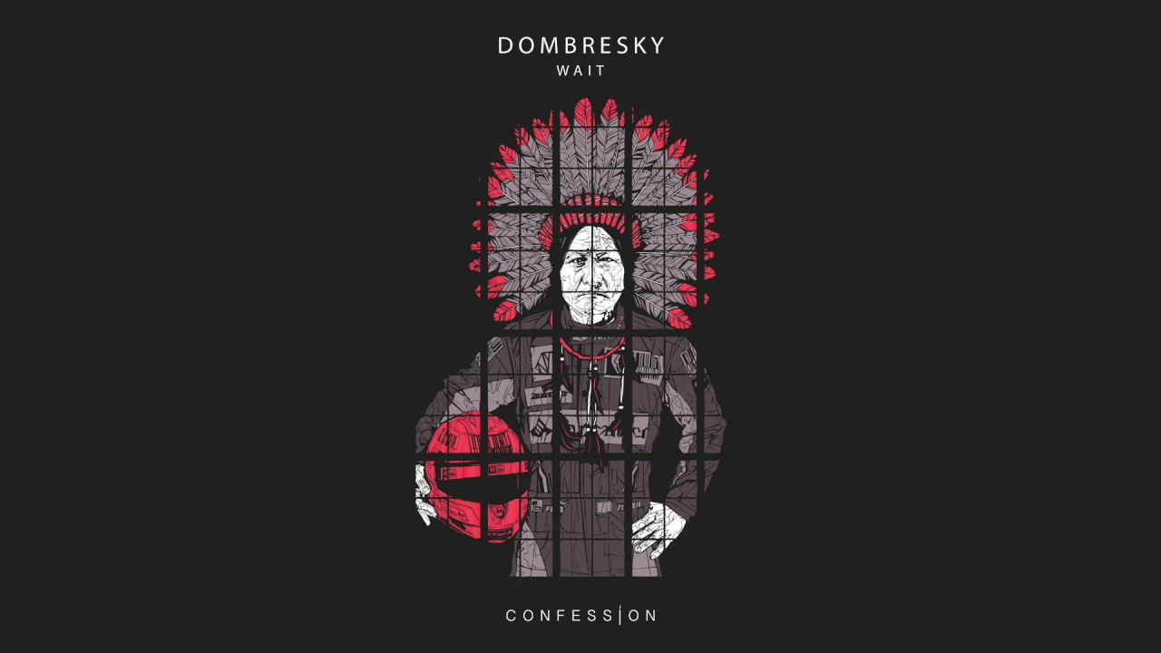 DOMBRESKY - Wait