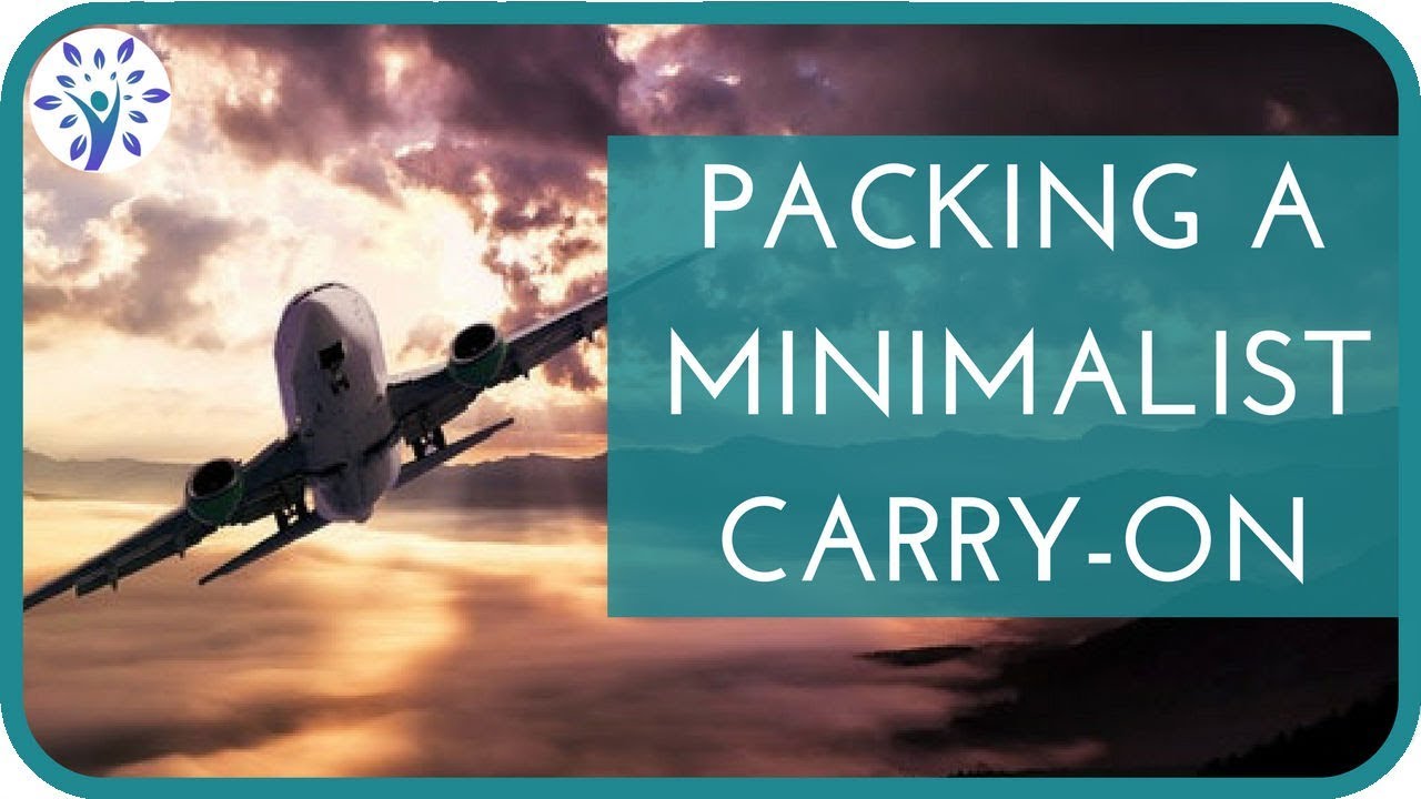 EVERYTHING I PACK IN MY MINIMALIST CARRY-ON | Travel Essentials for a 3-month Trip