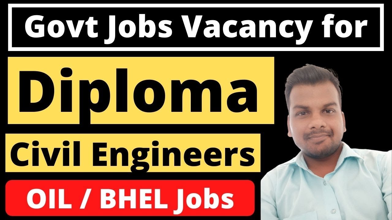 Job Vacancy for Civil Engineers | Diploma Civil Engineer Jobs | Civil Engineering Jobs | Govt jobs