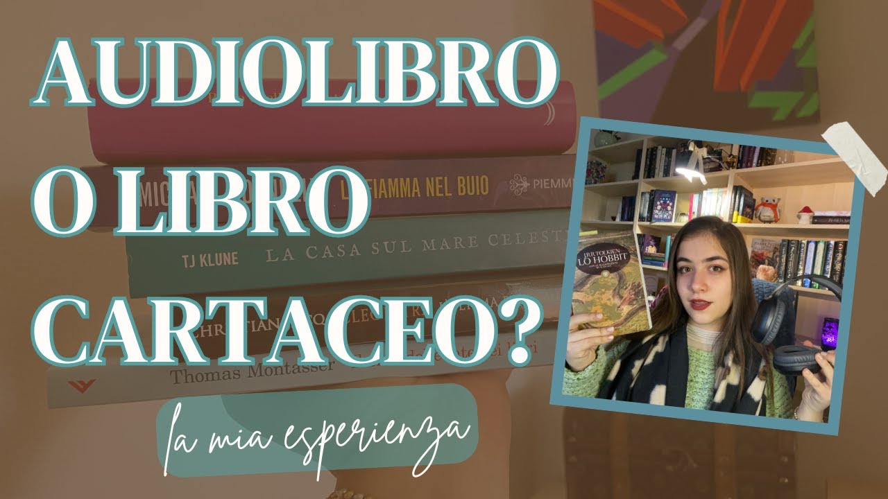 Audiolibri vs Libri: La Mia Esperienza 🎧📚