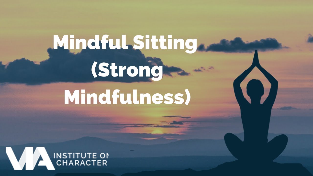 United in Strengths Peace Retreat - Mindful Sitting Exercise, May 22nd, 2020