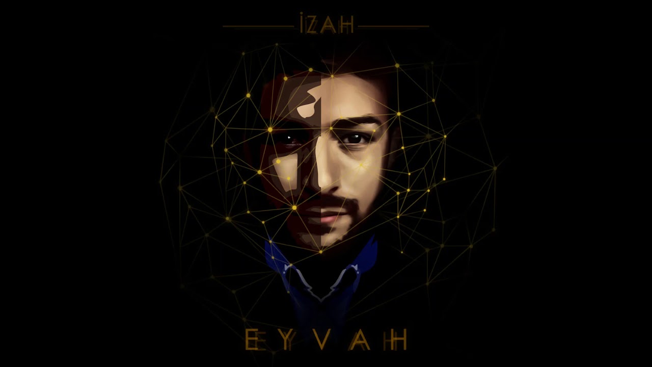 izah - eyvah (akustiksiz versiyon)