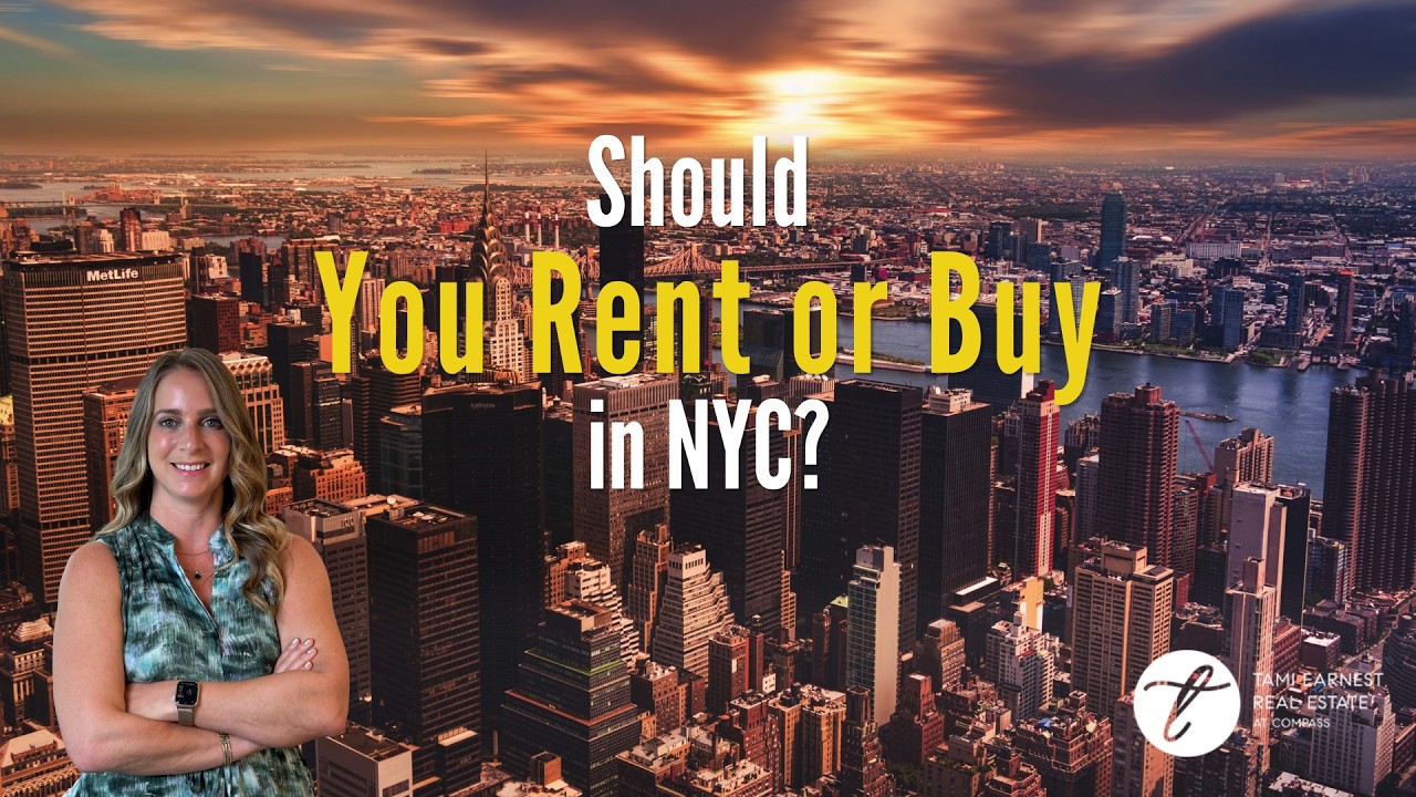 Should You Rent or Buy in NYC? | Real Estate Advice for 2024