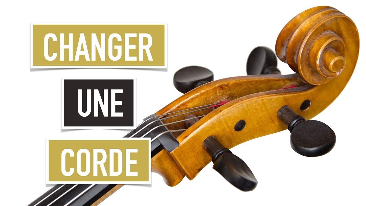 Comment changer une corde de violoncelle ?