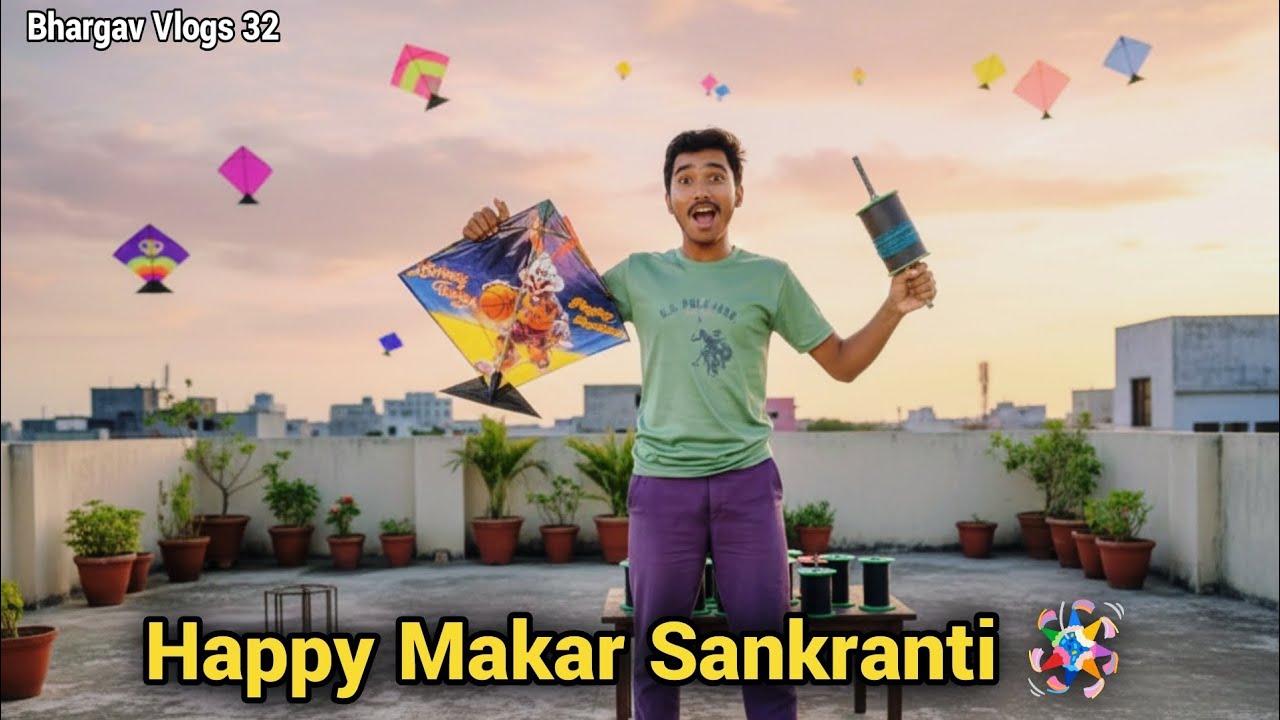 Happy Makar Sankranti 🪅 || Bhargav Vlogs 32 || #videoblog #vlog #viral #makarsankranti #video 