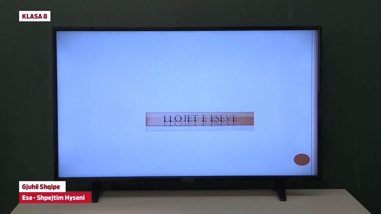 e Mesimi Klasa 8 - 8552 Gjuhë Shqipe - Ese