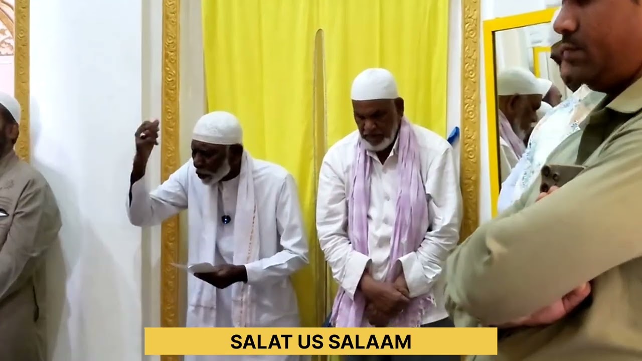Salat us Salaam Sarkaar Waris e Paak aur Huzuur Sallalahu Alaihi wa Aalihi Wa sallam 