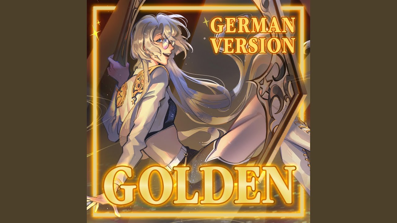 Golden (German Version)