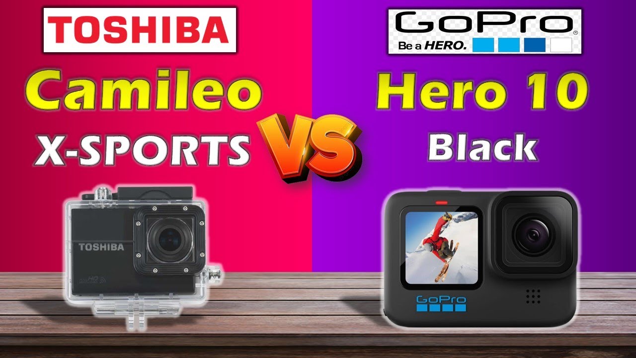TOSHIBA CAMILEO X SPORTS VS GOPRO HERO10 BLACK