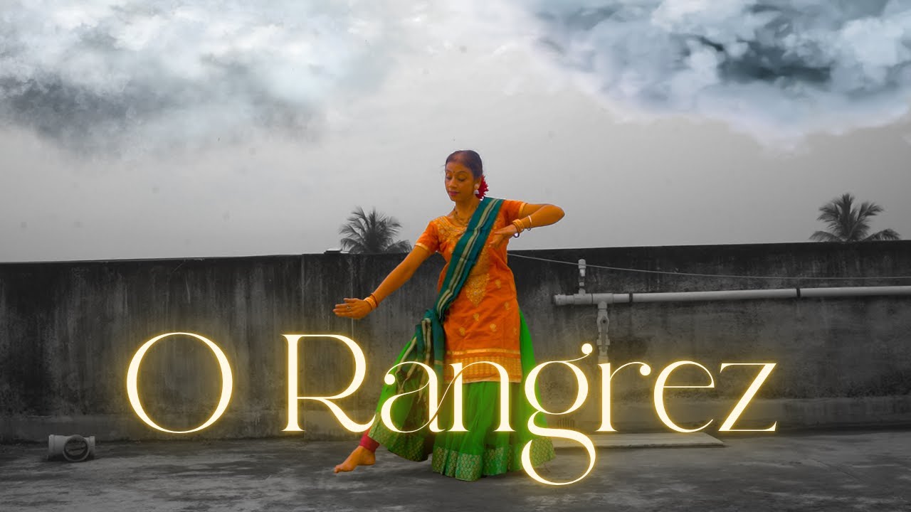 O Rangrez | Graceful Choreography by Sharmistha Dutta | Classical Dance Cover