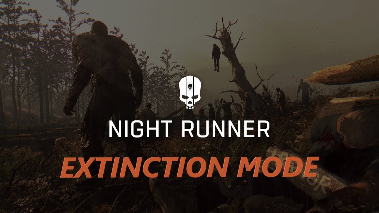 EXTINCTION MODE: Dying Light Night Runner Mod - Solo Run PART 5