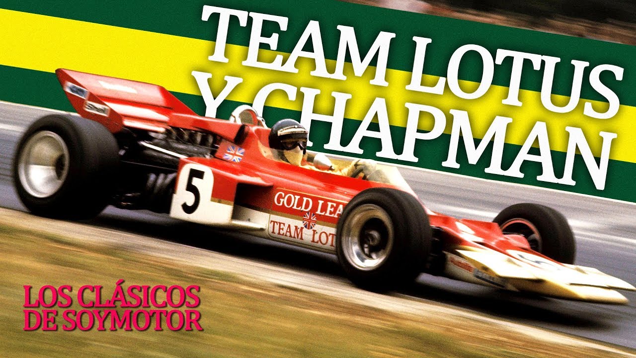 Lotus y Chapman, la familia que revolucionó la F1 | Los Clásicos de SoyMotor.com