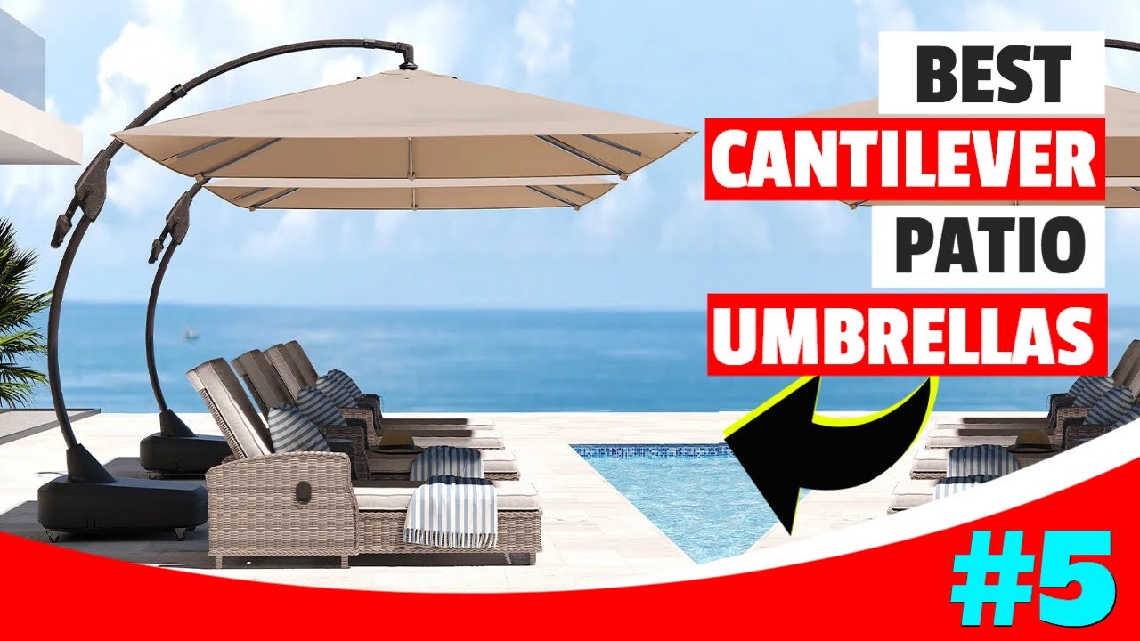 The 5 Best Cantilever Patio Umbrellas To Buy in 2024 | Top Picks for Ultimate Outdoor Shade