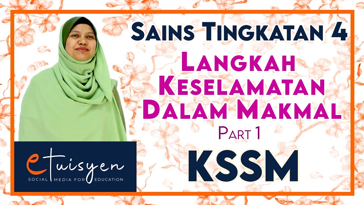 SAINS TINGKATAN 4 KSSM : Bab 1 Langkah Keselamatan di Dalam Makmal (Part 1)