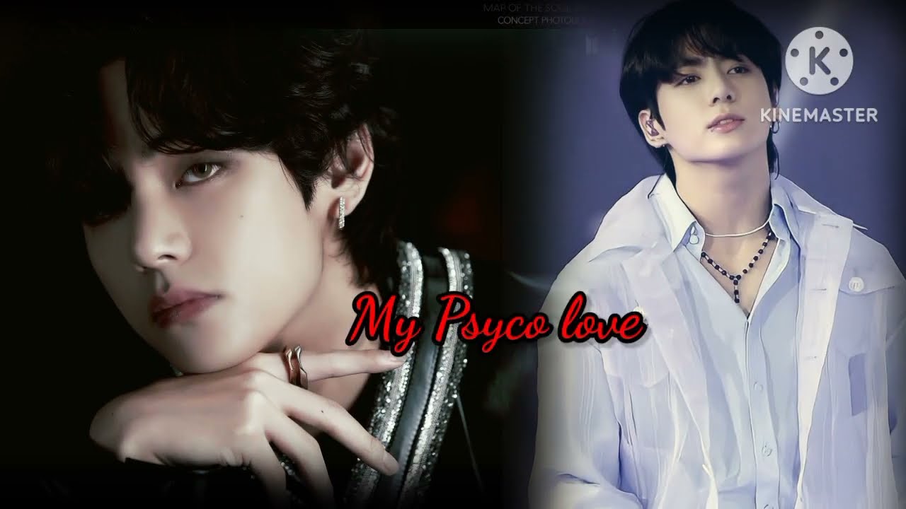 Taekook FF [My Psyco Love] Oneshot || Top Tae #subscribe
