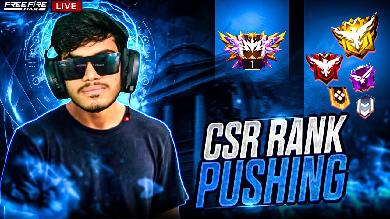 NEW CSR RANK PUSH TRY FOR REGION | PLAY WITH SUBS  ||