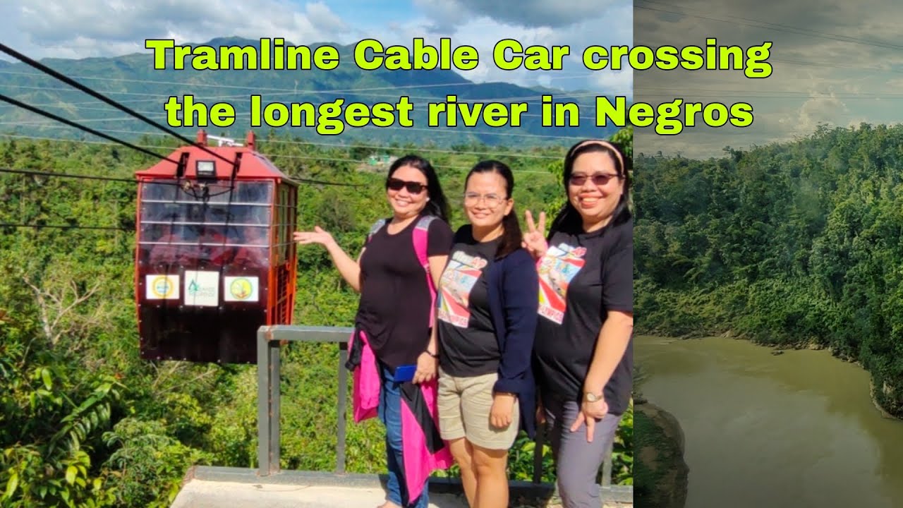 TAGUKON AGRICULTURAL TRAMLINE Cable Car | Crossing Hilabangan River, the longest river in Negros.