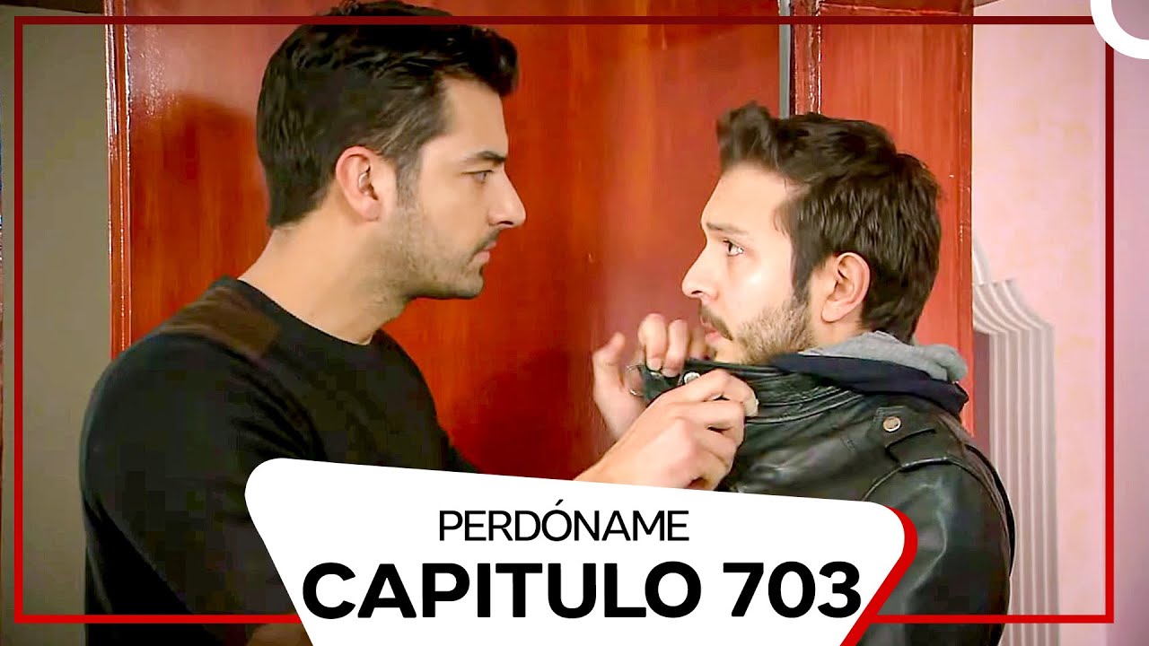 Perdóname Episodio 703 (Subtitulado En Español)