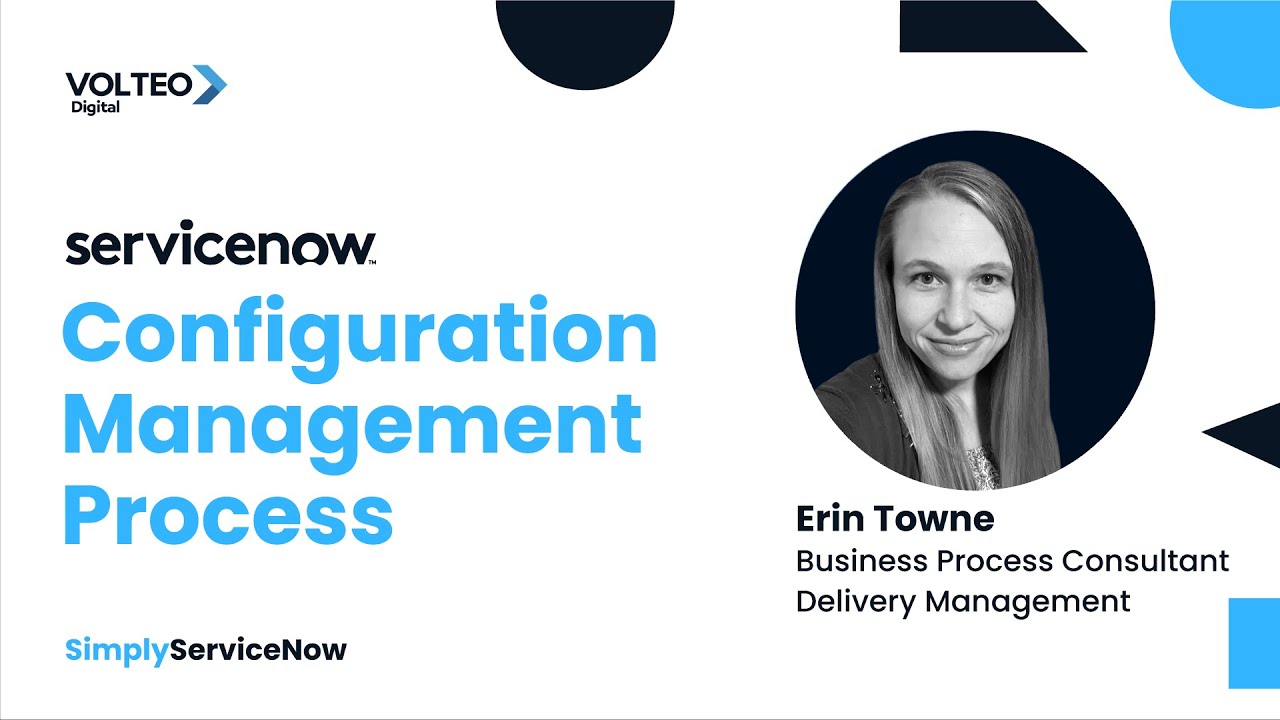 Simply ServiceNow: Configuration Management Process