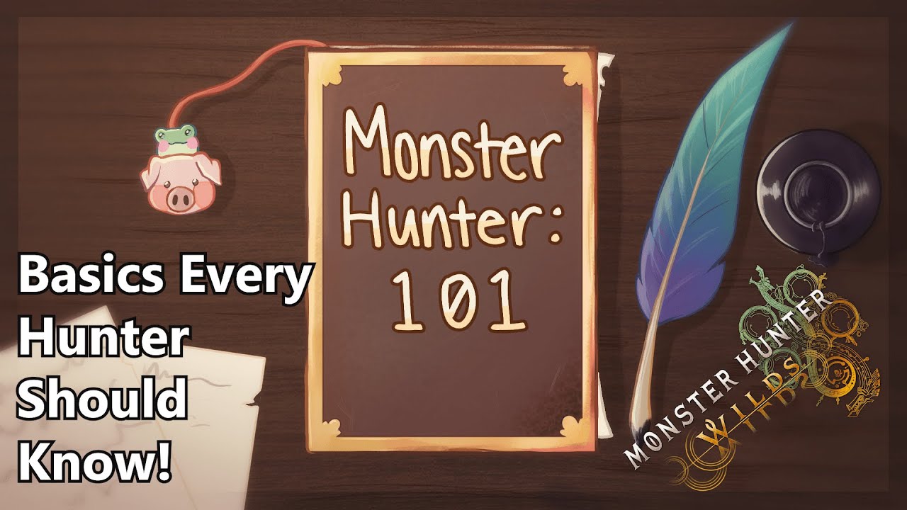 Monster Hunter 101: The Basics - Monster Hunter Wilds