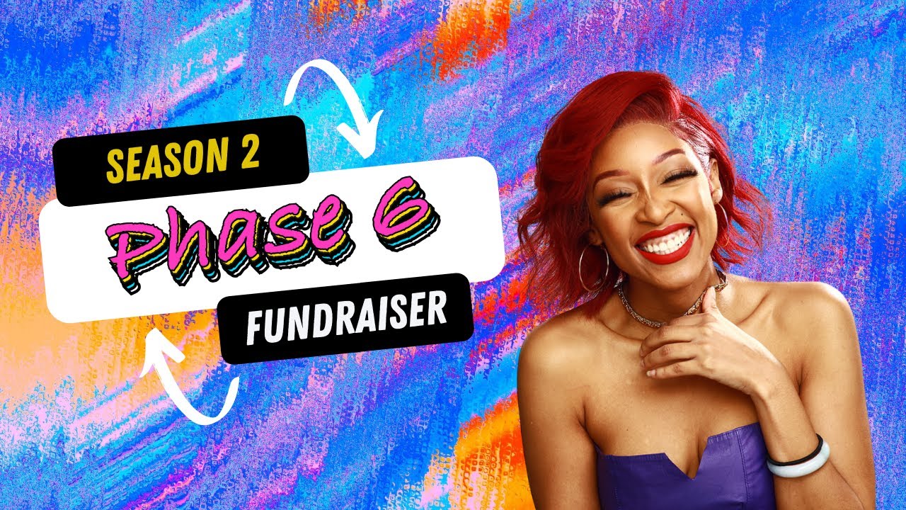 Phase 6 Season 2 Fundraiser Video | Campaign