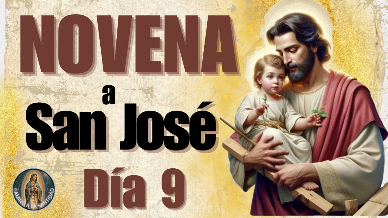Novena a San José /  DIA 9