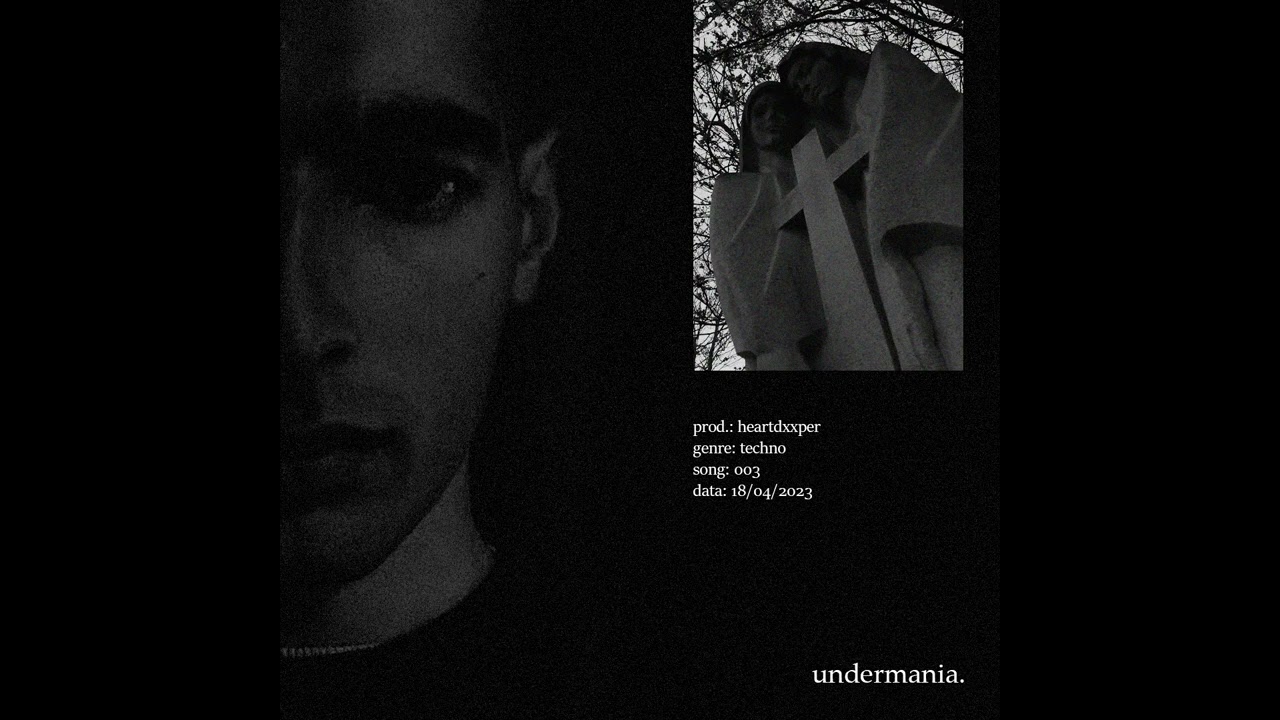 undermania. /// heartdxxper - 003 (audio)