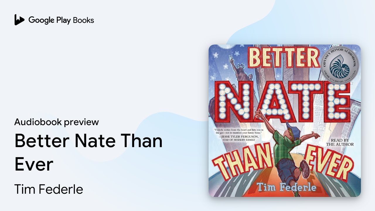 Better Nate Than Ever by Tim Federle &middot; Audiobook preview