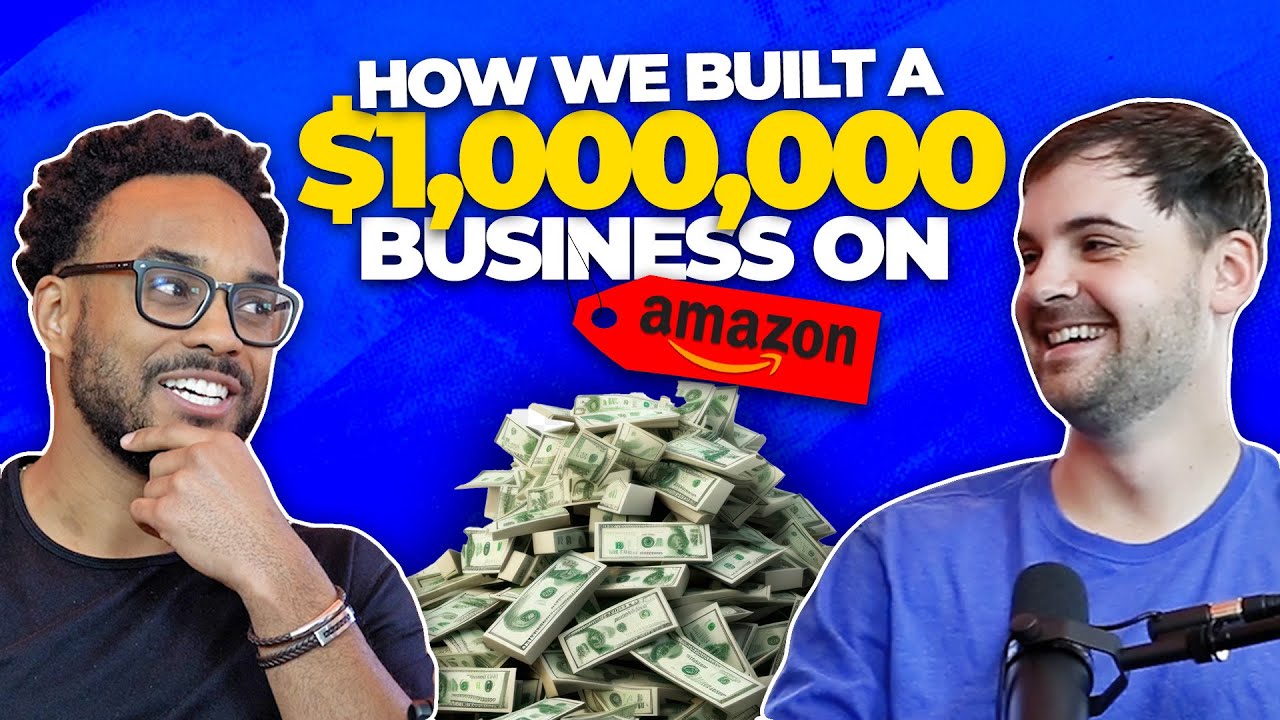 #1 How We Built A $1,000,000 Business Selling Physical Products On Amazon