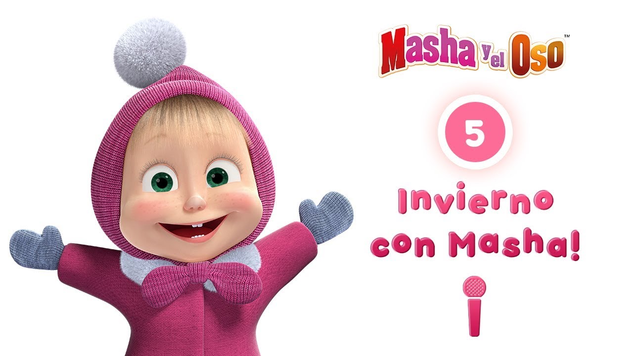 Invierno con Masha❄👱‍♀️Canta con Masha! 🎤 Masha y el Oso